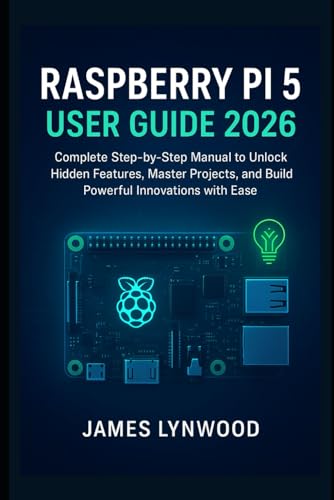 Raspberry Pi 5 User Guide 2026